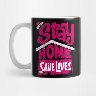 Stay Home Save Lives Tribute to Frontliners Mug